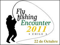 Fly Fishing Encounter 2011 - Fundo Santa Ins de la Vega  -  22 de Octubre