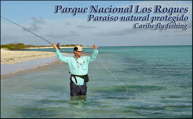 Caribe Fly Fishing  - Parque Nacional Los Roques