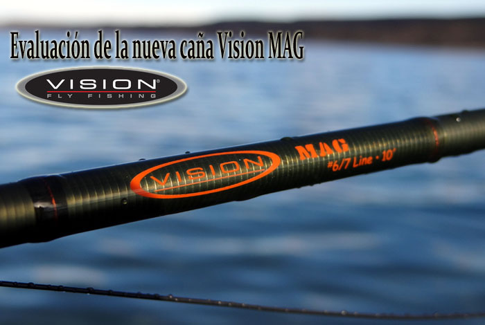 Evaluacin de la nueva caa Vision MAG de " Vison Fly Fishing ".